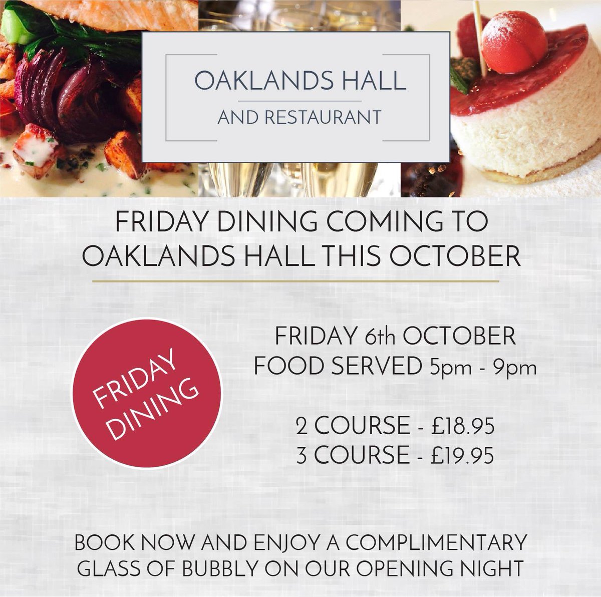 Book your table &amp; receive a complimentary glass of bubbly on our Friday opening night! 🥂ow.ly/UuLT30f4vj0 #OaklandsHallHyde #Tameside