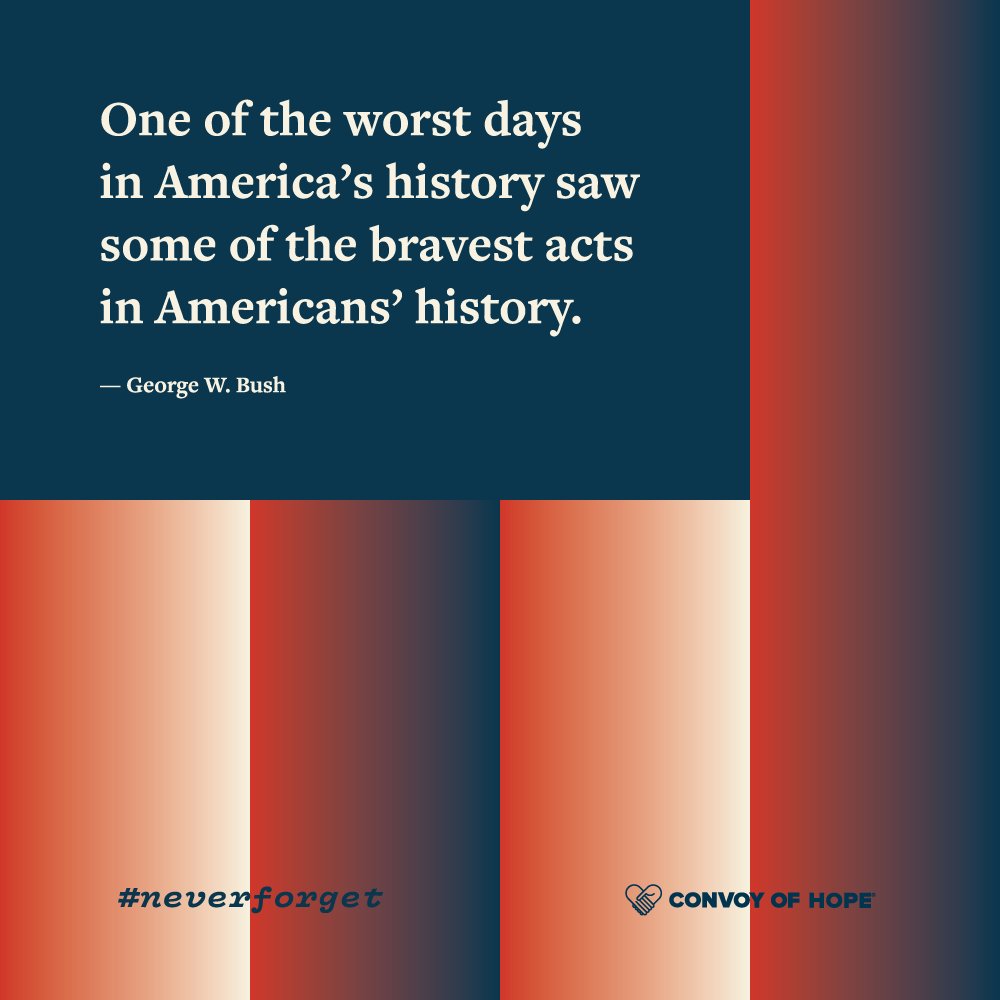 Today, we remember those  affected by the events of 9/11. May we #NeverForget those events and continue to bring hope during disaster.