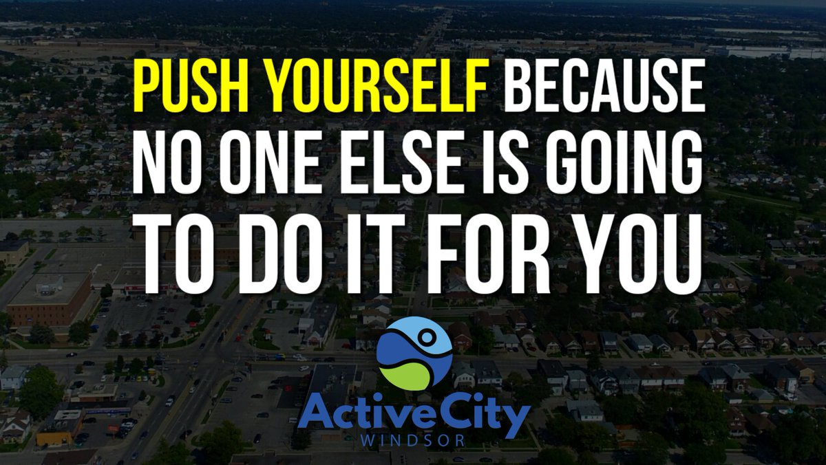 activecitywin's tweet photo. Motivation Monday 🙌💯 - Push Yourself because no else is going to do it for you #yqg #windsorontario #motivationmonday https://t.co/Z81gfp4MS3