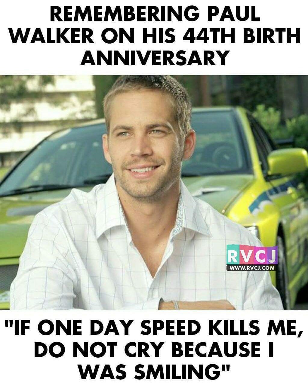 Happy Birthday Paul Walker 