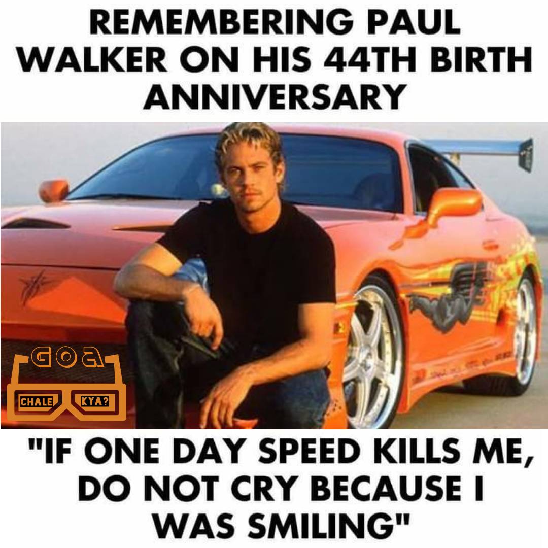 Happy birthday Paul Walker.  