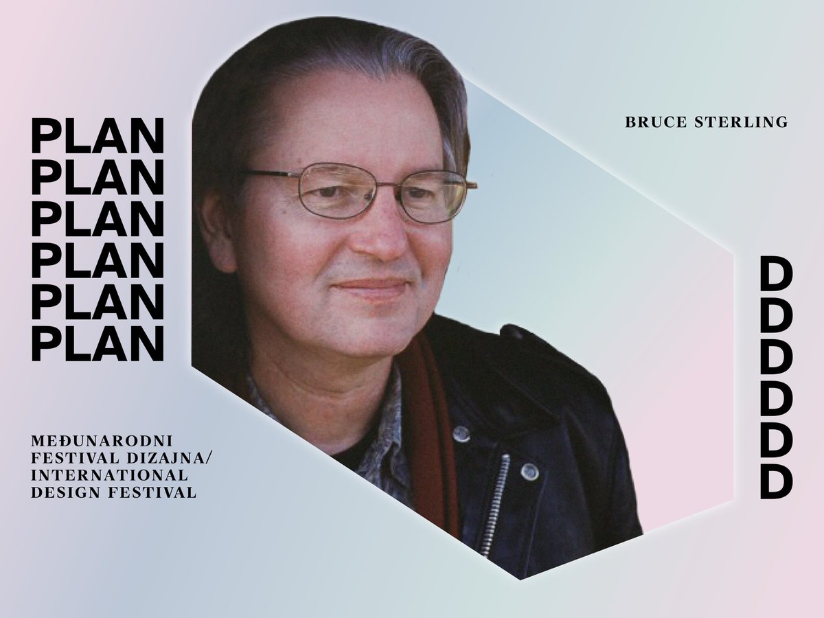 [NEWS] Guest lecturer at Plan D Festival - Bruce Sterling!