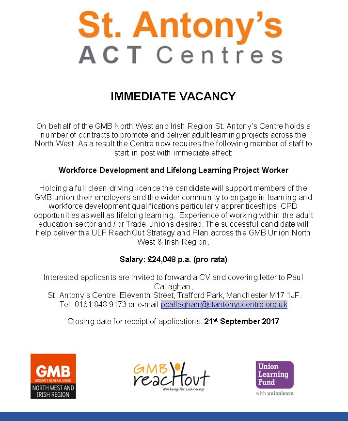 Vacancy
Workforce Development and Lifelong Learning Project Worker (Based in North West, England). See attached image for further details