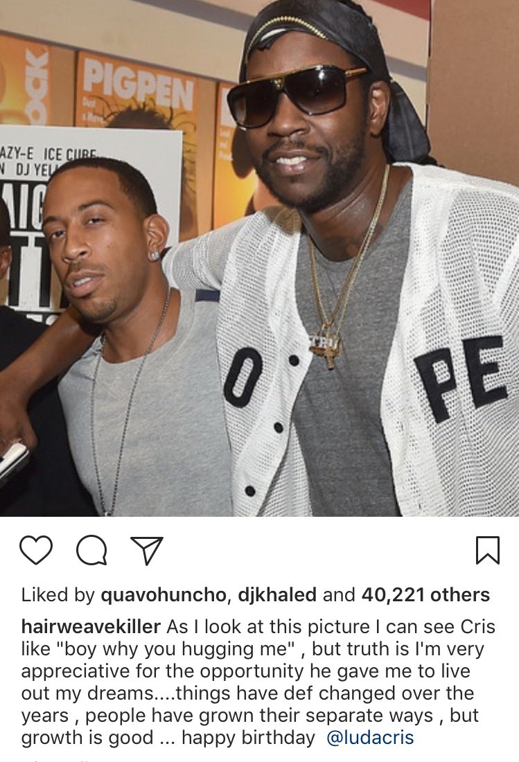 2 Chainz\ happy bday insta to Ludacris is a wild ride. 