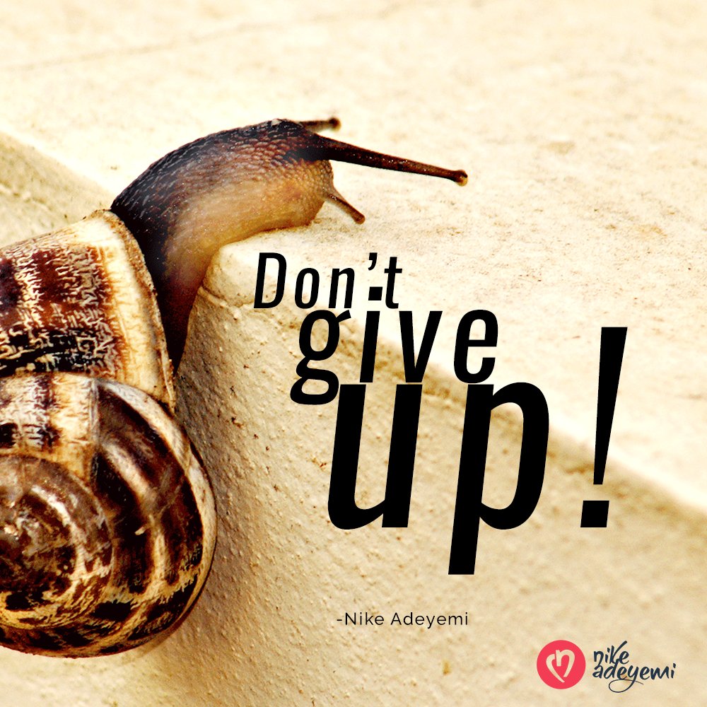 NikeAdeyemi's tweet image. I encourage you not to give up at 'midnight' when things seem to tough, hold on till daybreak! Help is on the way.. #HoldOn #StayStrong