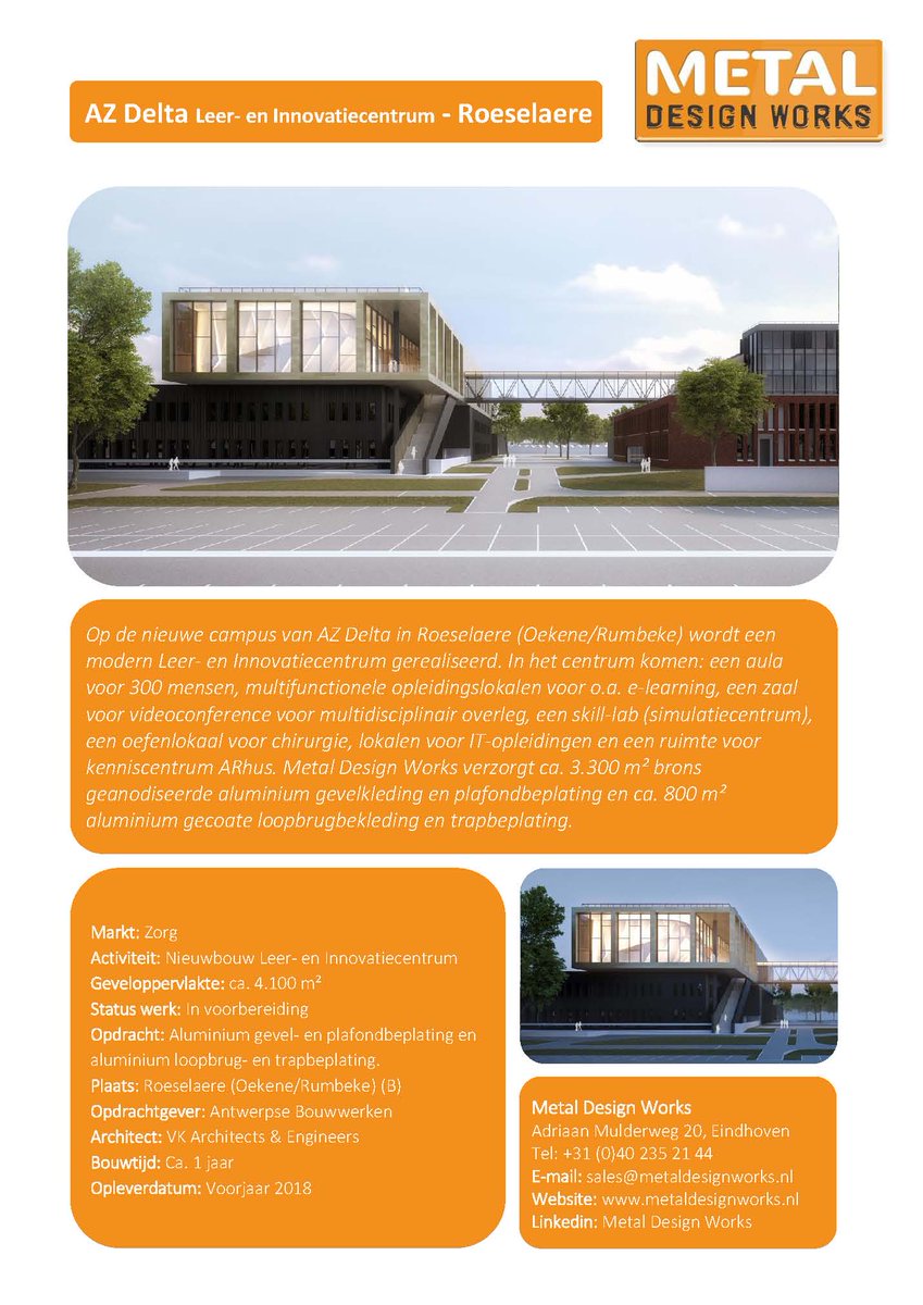 Bij AZ Delta Roeselaere: nieuw Leer en Innovatiecentrum. <a href="/MetalDesignWork/">Metal Design Works</a> #gevelkleding #plafondbeplating #loopbrugbekleding #trapbeplating