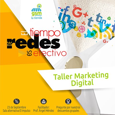 latiendagsm's tweet photo. #FelizMartes ya quedan pocos dias para el #taller de #MarketingDigital. Inscribete! #cursos #empresas #gerencia #Tecnologia #innovacion https://t.co/zsLzyZGzTr