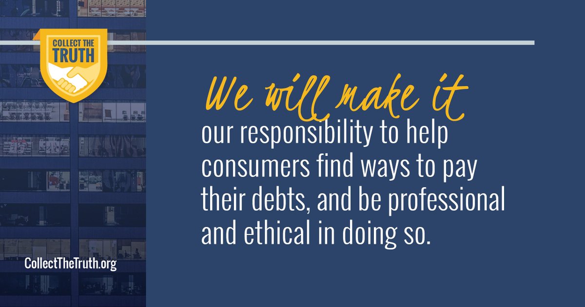 CollectTruth's tweet image. Our #CollectTheTruth pledge matters to us. Discover the truth behind the debt collection industry: collectthetruth.org