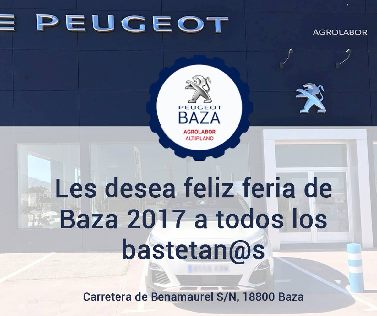 Agrolabor Altiplano Concesionario Peugeot Baza apoyando este año a la #feriadebaza 😉