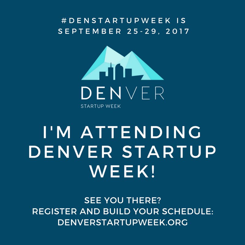COStartupWeek's tweet image. Are you REGISTERED? Share this image &amp;amp; tag us #DENStartupWeek for a chance to get a coveted ticket to the Kick-off Breakfast on 9/25!