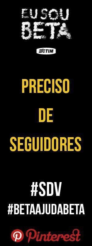 PRECISO DE SEGUIDORES E RETWEET!!!

#BetaAjudaBeta
#timBETA
#betaseguebeta
#timbetalab
#TimBetaAjudaTimBeta
#TimBetaSegueTimBeta