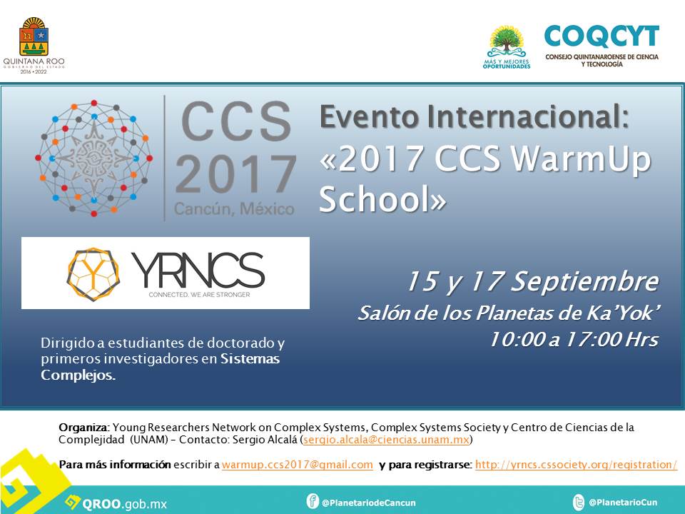 #2017CCSWarmUpSchool CANCÚN p/estudiantes de doctorado y 1os investigadores en Sistemas Complejos Registro; goo.gl/n8XXYh  #ccs