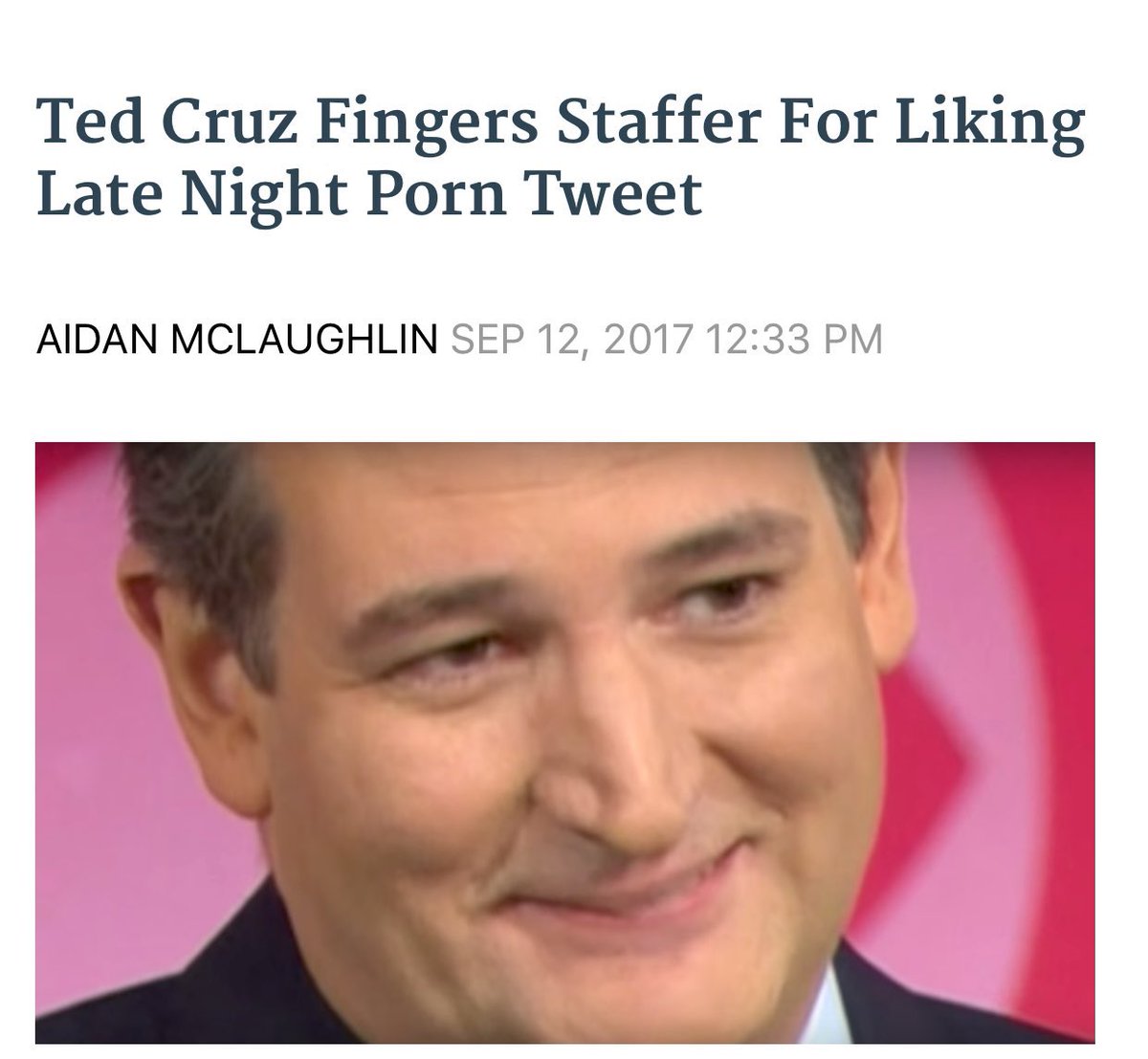 Ted cruz fingers staffer for liking late night porn tweet.