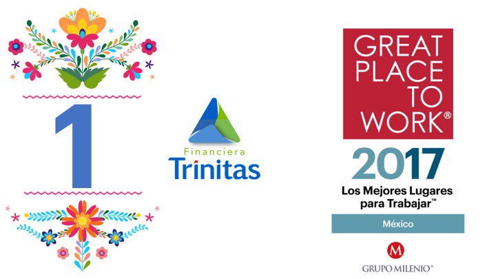 GPTW_Mexico's tweet photo. Lugar 1 Financiera Treintas @Trinitas_Mx #GPTW4ALL #LosMejores2017 #20a49 #ApuestaPorMéxico https://t.co/LQIctABg81