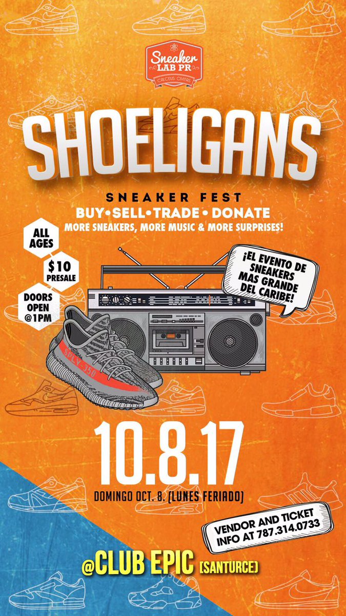MyKicksOnFiree's tweet photo. For tickets and more info hit the DM!Follow on iG @MyKicksOnFire @SneakerLabPR #Shoeligans2017 #SneakerLabPR #MyKicksOnFire #SneakerFest 🔥 https://t.co/IArLuEa2uz