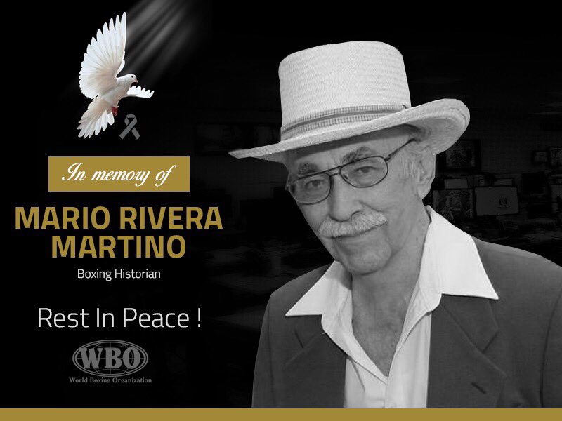 The WBO sends the deepest condolences to the family and friends of Boxing Historian Mario Rivera. A great loss for the Boxing world. #RIP