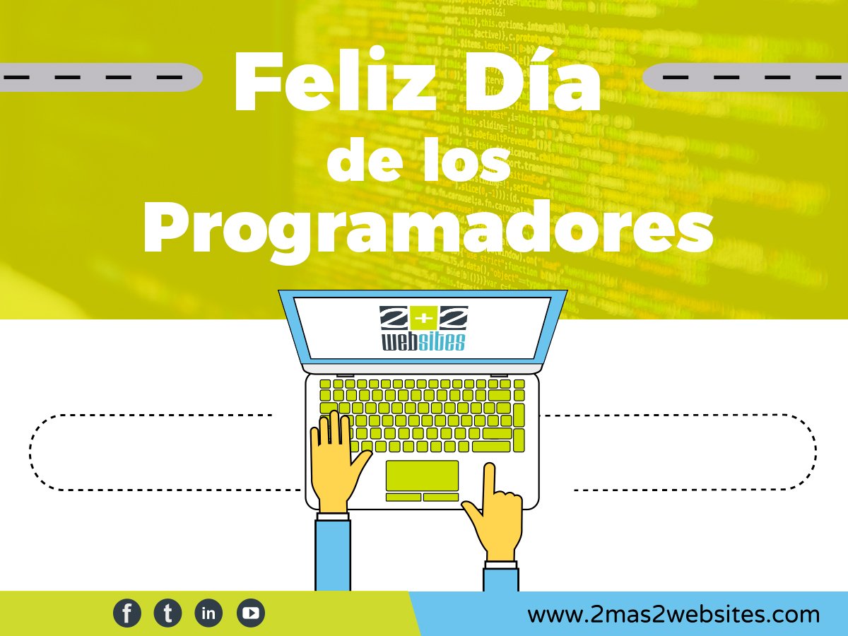 ¡Feliz Día!, qué haríamos sin ellos...
#2mas2websites #diadelprogramador