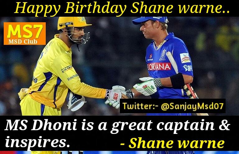 MS Dhoni is a great captain & inspires.
- Shane warne
.
Happy Birthday Shane Warne..  