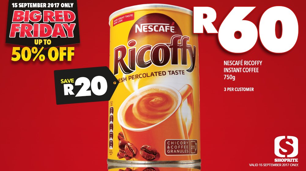 Shoprite Sa This Bigredfriday Save R When You Buy 750g Nescafe Ricoffy Instant Coffee For Only R60 Max 3 Per Customer