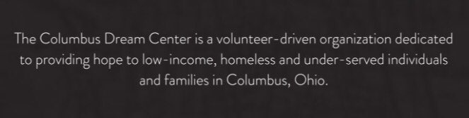 Please go to columbusdreamcenter.org to learn how you can help them support underserved individuals in Columbus.