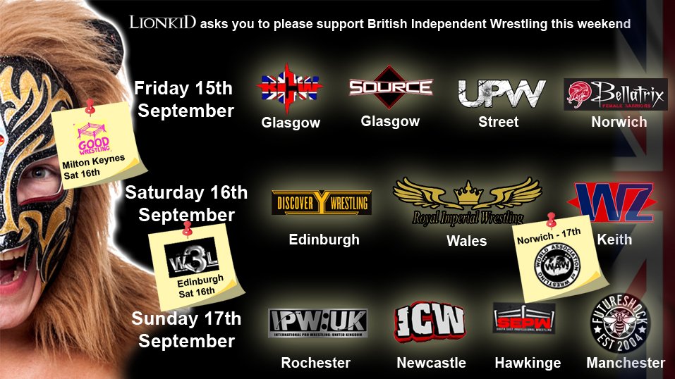 LionKidUK's tweet image. Updated to include: @W3Lwrestling @UPW_UK @BellatrixFW @GOODWrestlingUK @WAW_UK @FutureShockWres @SouthEastPro