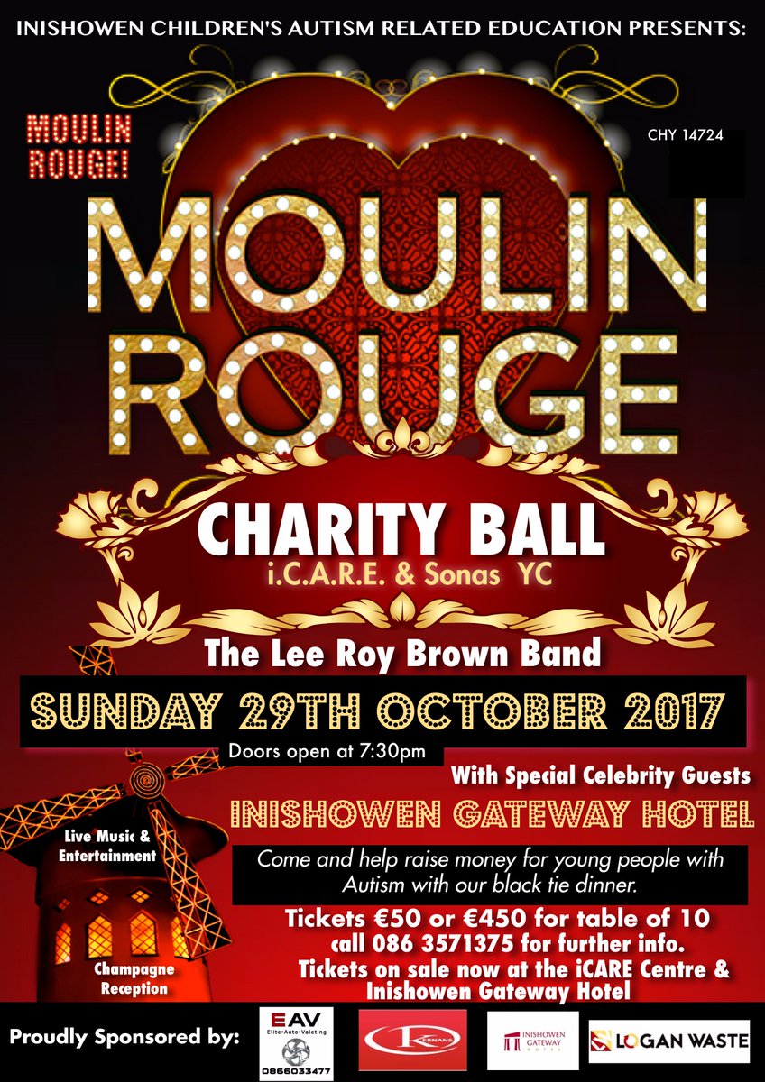 Moulin Rouge iCARE Charity Ball, tickets on sale this Friday 15th September 2017, available from the iCARE office or Inishowen Gateway Hotel
