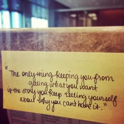 It's so important to pay attention to the 'stories' that you are telling yourself and whether they are helpful or unhelpful.