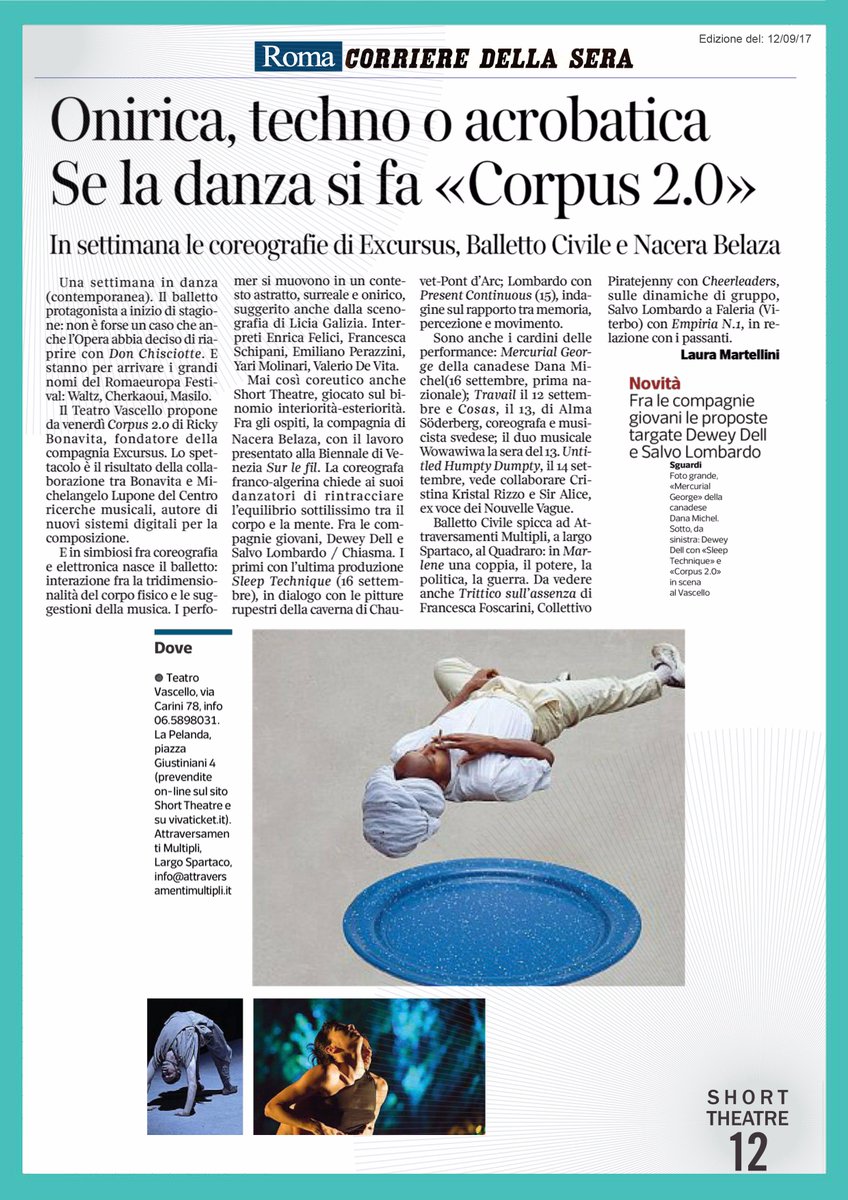 Dal Corriere della sera Roma "E in simbiosi fra coreografia e elettronica nasce il balletto". #shortheatre12 #ST12