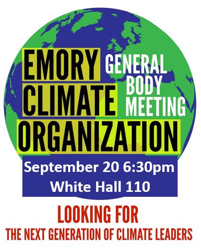 EmoryClimateOrg's tweet photo. ECO is hosting its first GBM next week! Come to meet new friends, discuss climate news and learn about our upcoming exciting events! https://t.co/w39Cb6ch0E