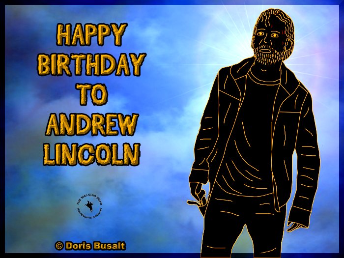 09/14 Me and The Walking Dead Scavengers Germany are wishing a happy birthday to Andrew Lincoln!  