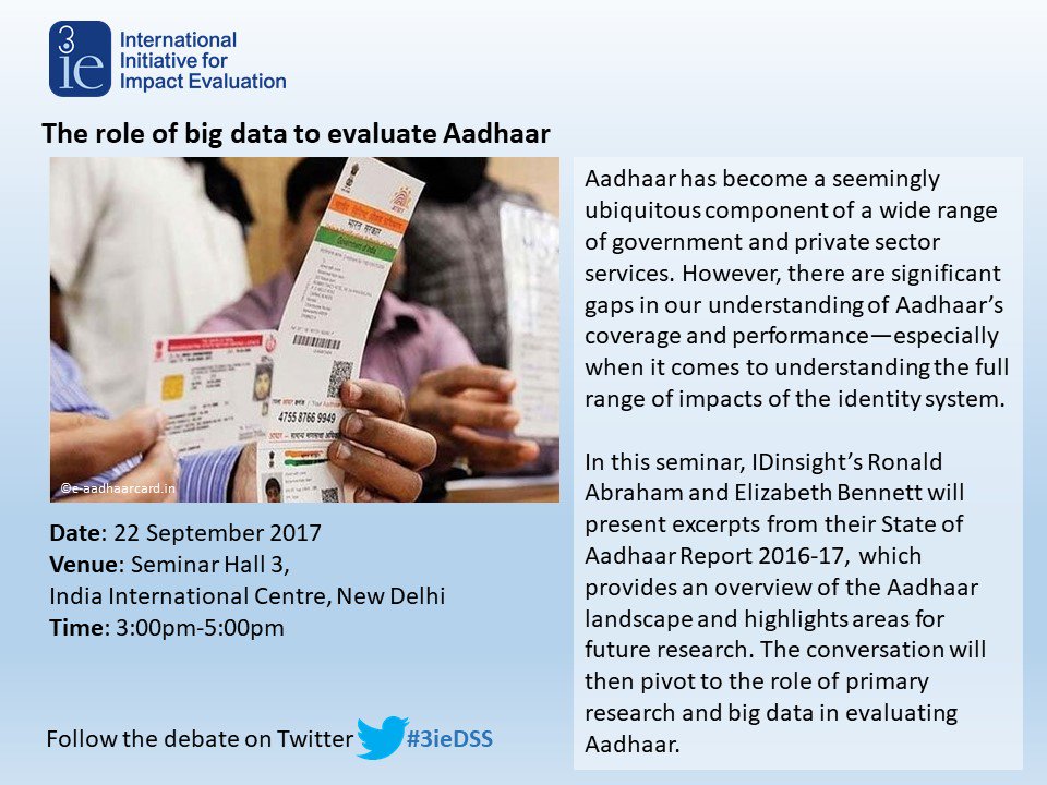 3ie Seminar: What is the role of #bigdata to #evaluate #Aadhaar? by <a href="/IDinsight/">IDinsight</a> team <a href="/nipfp_org_in/">NIPFP</a> bit.ly/DSSAadhaar #AadhaarInNews