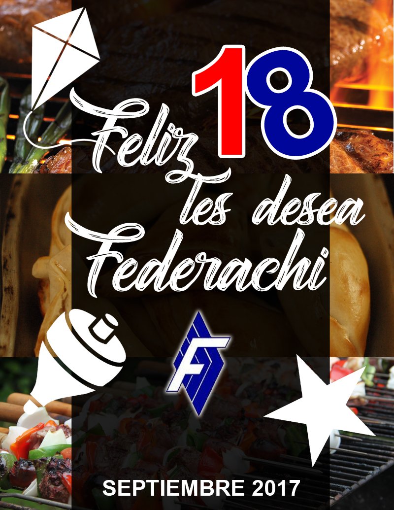 Federachi's tweet image. Felices Fiestas Patrias les Desea La Federación federachi.cl/index.php?opti…