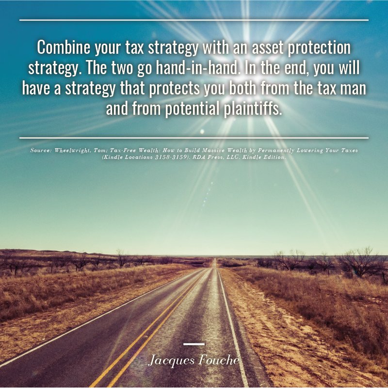 Combine your tax strategy with an asset protection strategy ... #taxstrategy #taxman #wealthinvestment #igrowwealth #jacquesfouche