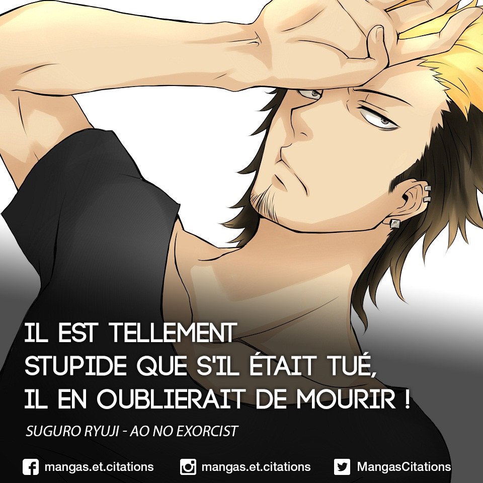 توییتر Citation Manga Anime در توییتر Il Est Tellement Stupide Que S Il Etait Tue Il En Oublierait De Mourir Suguro Ryuji Aonoexorcist Citation T Co Awzlebd4z5 توییتر Citation Manga Anime در توییتر Il Est Tellement Stupide Que S Il Etait Tue Il En Oublierait De Mourir Suguro Ryuji Aonoexorcist Citation T Co Awzlebd4z5