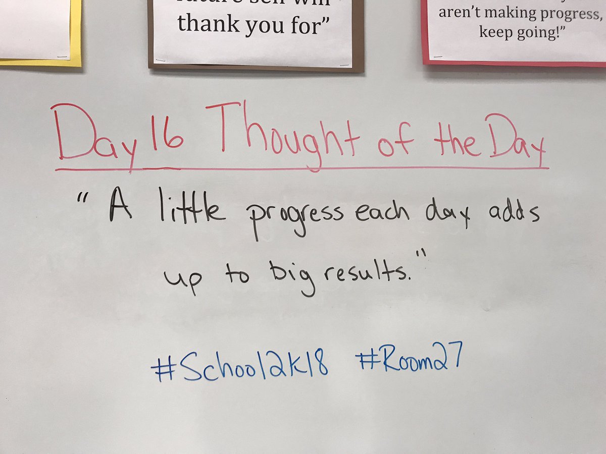 Day 16 Thought of the Day! #School2k18