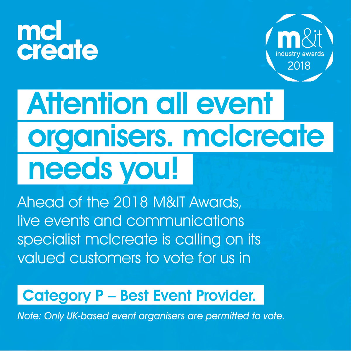 Mikemclcreate's tweet image. Vote for @mclcreate for ‘Best Event Provider’ in the M&amp;amp;IT Awards for a chance to win a trip to Jamaica with @meetpie bit.ly/2tAKD3G