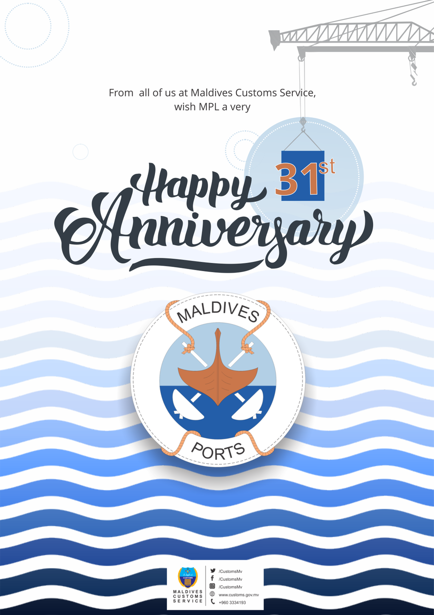 CustomsMv's tweet photo. From all of us at Maldives Customs Service , we wish @portsmv a very happy 31st Anniversary https://t.co/8D2iwMb9vn