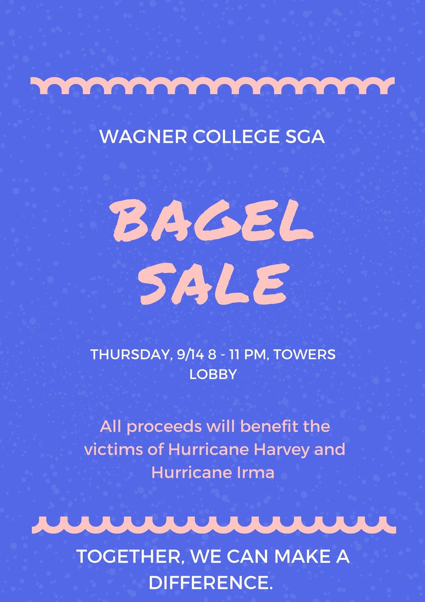Wagner_SGA's tweet photo. Join SGA in supporting the victims of Hurricane Harvey and Hurricane Irma at our bagel sale tonight in the Towers lobby! https://t.co/JAM0SG1R1t