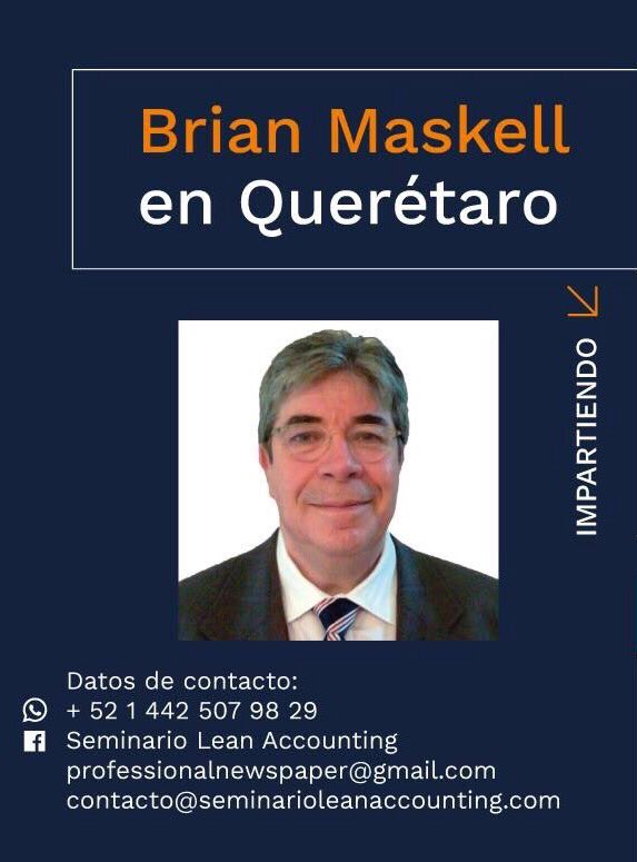 AccountingLean's tweet image. No te quedes fuera del Seminario Lean Accounting y se parte de esta capacitación junto a Brian Maskell.