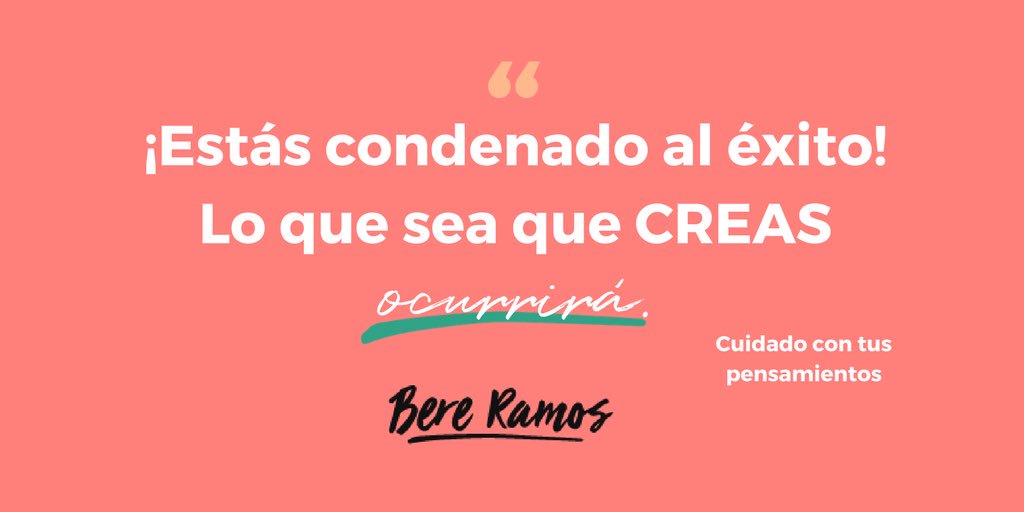 Berenicer's tweet photo. Eres súper poderoso, todo lo que crees, es exactamente lo que ocurre en tu vida. Observa tus pensamientos. Entrena a tu mente. #BereRamos https://t.co/hypZvdBMRk