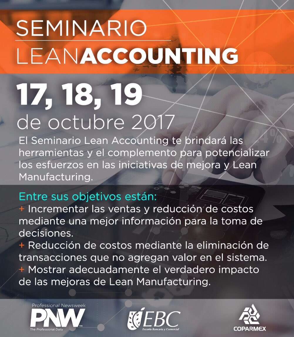 AccountingLean's tweet image. @CANACINTRA_Leon beneficios tangibles para quienes asistan a este Seminario Internacional impartido por @BMaskell