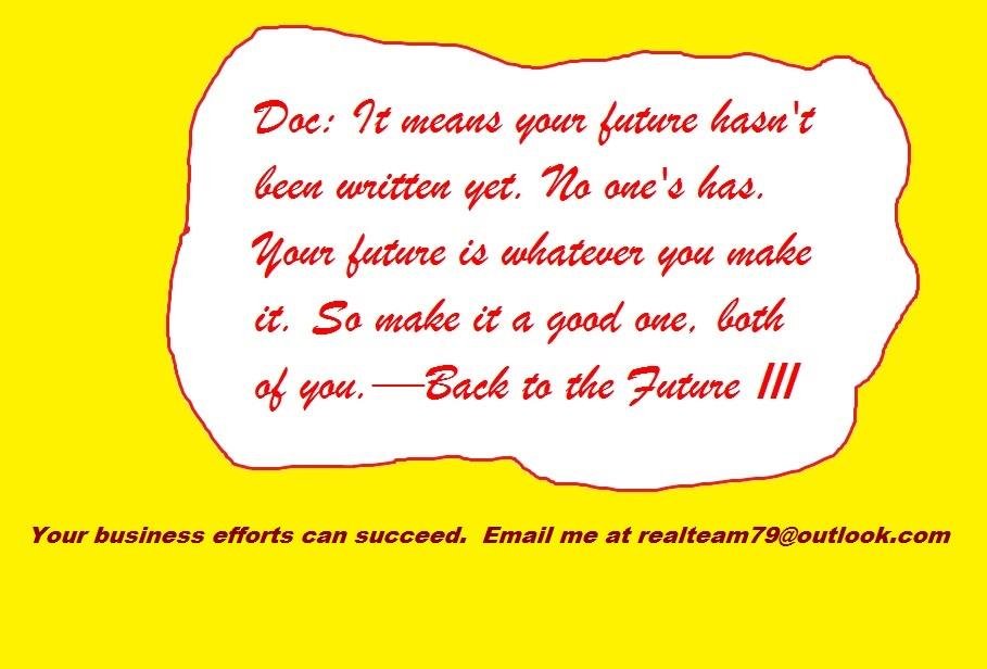 RealTeamNetwork's tweet image. Your future is not yet written.  Make informed decisions so you can make a good future.   Email me:  #KNOWLEDGE #future
