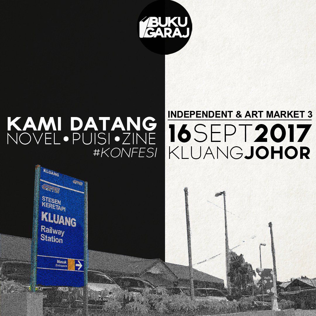 bukugaraj's tweet photo. Salam semua! Tahukah anda yang @bukugaraj akan bawak #Konfesi ke Kluang esok (Sabtu)? Ada juga buku buku lain. Moh la kita berjumpa! https://t.co/eE5yZiFrHf