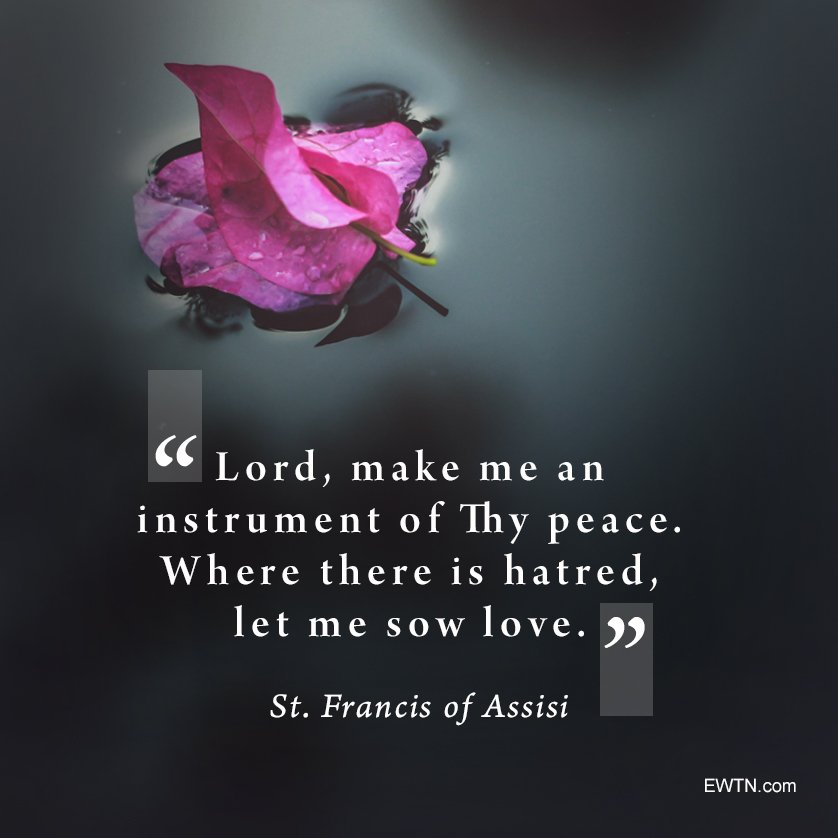 EWTN's tweet image. Lord, make me an instrument of Thy peace. #EWTN #Catholic bit.ly/watchewtn