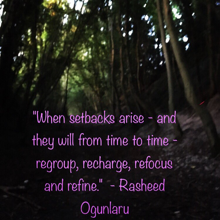 RasheedOgunlaru's tweet photo. "When setbacks arise: regroup, recharge, refocus and refine." - Rasheed Ogunlaru #morningmotivation https://t.co/VcoI96ljkk