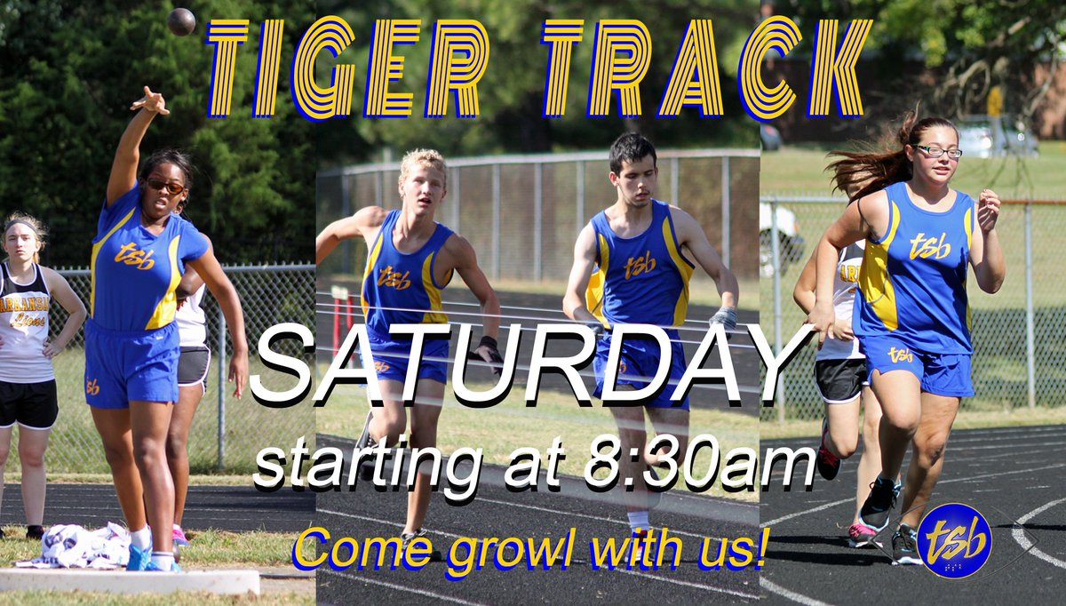 TSB_Tigers's tweet photo. TSB Tiger Track Teams compete against 5 schools, tomorrow starting at 8:30 am. Come join the excitement! (volunteer helpers still needed) https://t.co/MWPeqUNNuC