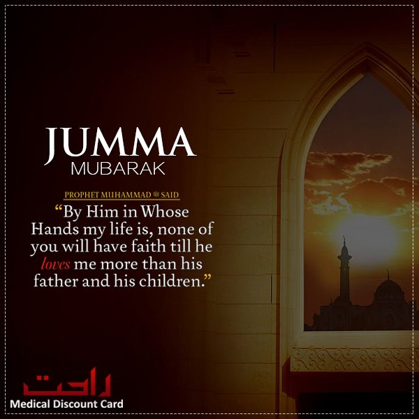 Rahat Medical Card On Twitter Jumma Mubarak Rahatmedicalcard Jummamubarak Friday