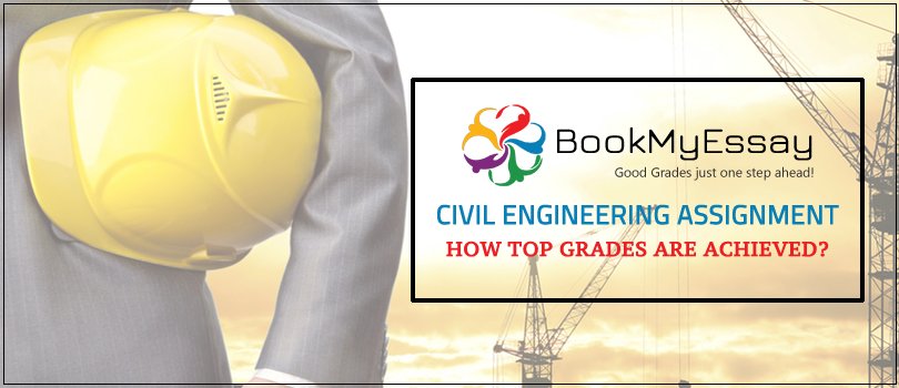 Book_My_Essay's tweet image. #CivilEngineeringAssignment – How Top Grades Are Achieved? In #Assignment with the help of #BME experts -  goo.gl/KDiw3s