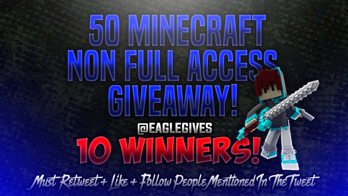 EagleGives's tweet photo. ☮️MC NFA #Giveaway ☮️  

🔥50 Minecraft Non Full Access🔥

🔜Ends: 30RTs🔚
⚠Must Follow + Like + RT⚠️
@EagleGives   
@StraiqhtGives https://t.co/W7beykKBOY