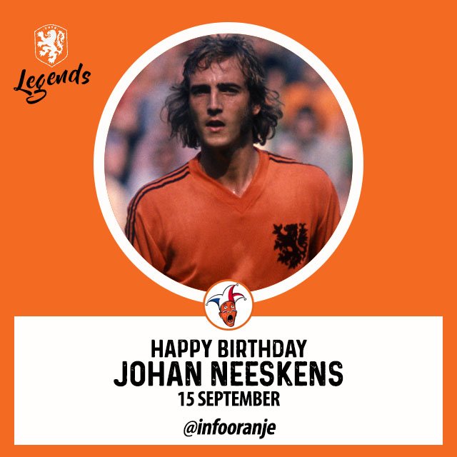 Happy Birthday, Johan Neeskens, 15 September!      